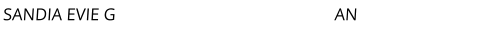 SANDIA EVIE G                                                   AN